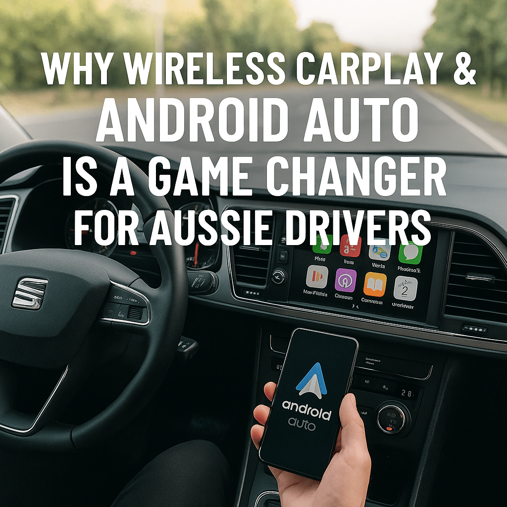 Why Wireless CarPlay & Android Auto Is a Game Changer for Aussie Drivers - Office Catch